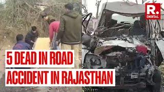 Five police personnel died in a deadly road accident in Nagaur Rajasthan