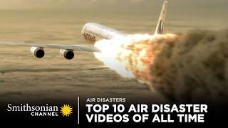 Top 10 Air Disaster Videos of All Time  Smithsonian Channel