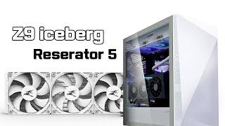 Z9 iceberg Reserator5 실장영상