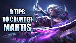 HOW TO COUNTER MARTIS 9 TIPS