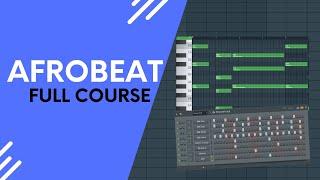 Afrobeat 101  fl studio tutorial for Beginner