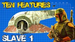 Ten Features of Boba Fett’s Ship Slave 1 in Star Wars