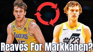 Should Lakers Trade Austin Reaves For Lauri Markkanen?