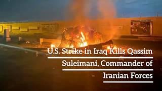 US Drone Strike in Iraq - Killing Irans General Qassim Suleimani