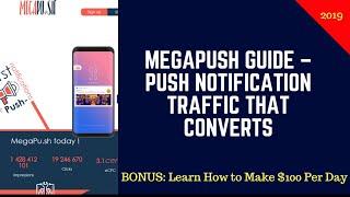 MegaPush Guide – Push Notification Traffic That Converts