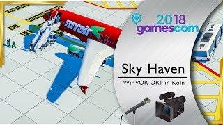 Sky Haven - Flughafen Bau und Management Tycoon  GamesCom 2018 DELUXE