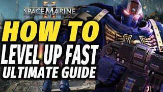 Space Marine 2 How To Level Up Fast Guide  RANK XP Weapon Mastery and Perks Tips and Tricks