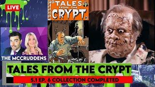 Tales From The Crypt S.1 Ep.6 Review  COLLECTION COMPLETED