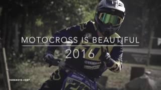 Motocross is Beautiful 2016  vurbmoto