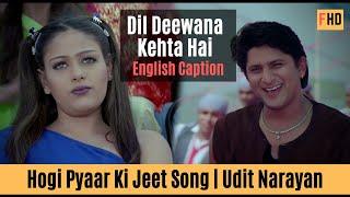 Dil Deewana Kehta Hai - Hogi Pyaar Ki Jeet  Arshad Warsi & Mayuri Kango