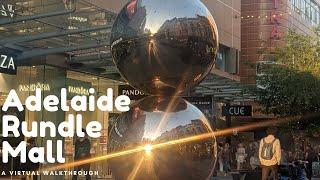 4K Virtual Tour around Adelaides Rundle Mall – Australia’s first pedestrian mall