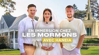 EN IMMERSION CHEZ LES MORMONS AVEC HANEIA