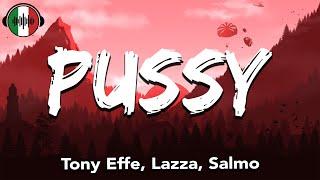 Tony Effe Lazza Salmo - PUSSY TestoLyrics