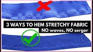 3 Ways on How to Hem Stretchy Fabric WITHOUT IT Getting Wavy  no serger  SHANiA