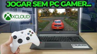 JOGAR GAMES PESADOS EM PC E NOTEBOOK FRACO AGORA É POSSÍVEL XCLOUD NA PRÁTICA