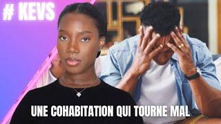 STORYTIME  UNE COHABITATION QUI TOURNE MAL #kevs