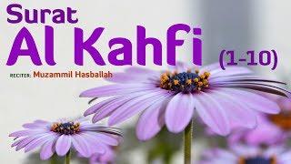 GAMPANG HAFAL Surat Al Kahfi 1-10  Muzammil Hasballah