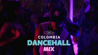 DANCEHALL MIX COLOMBIA DJ AM BEAT