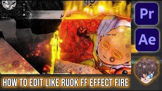 HOW TO EDIT LIKE RUOK FF EFFECT FIRE  طريقة عمل مونتاج مثل RUOK FF 