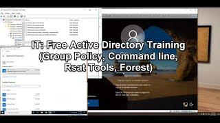 IT Free Active Directory Training Group Policy Command line Rsat Tools Forest