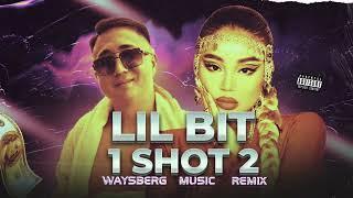 Say Mo - LIL BIT & 1 shot 2 Waysberg Music Remix