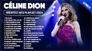 Céline Dion Songs Playlist 2024  The Best Of Céline Dion  Greatest Hits Full Album 2024 Lyrics