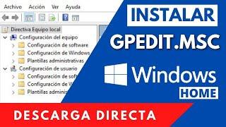  INSTALL Gpedit.msc on Windows 10 Home  Local Group Policy Editor