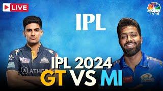 IPL 2024 LIVE GT Vs MI LIVE Match  Gujarat Titans Vs Mumbai Indians Score  Pandya Vs Gill  N18L