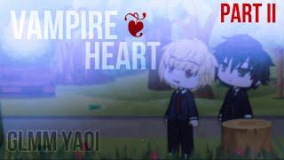 Vampire  Heart II  GLMM YaoiGay