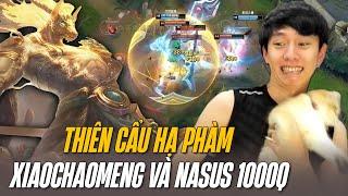 XIAOCHAOMENG TỰ NHẬN NASUS 1000Q CỦA MÌNH LÀ THIÊN CẨU HẠ PHÀM KHI 1VS9 GÁNH ĐỒNG ĐỘI CỰC TẠ