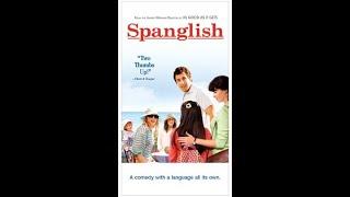 Opening to Spanglish VHS 2005