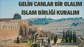 Genlin Canlar Bir Olalım İslam Birliğini Kuralım