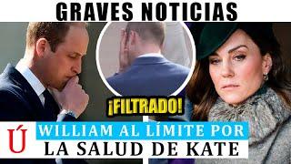 Kate Middleton GRAVE William DEVASTADO REVELA LO PEOR “No quiere separarse de su lado”