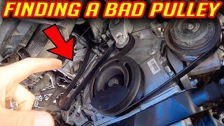 HOW TO DIAGNOSE BAD IDLER PULLEY BEARING