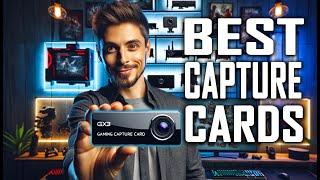 TOP 5 CAPTURE CARDS for PS5 Xbox and PC You Should Buy 2024