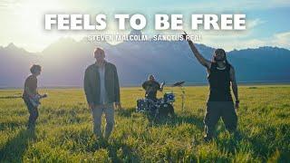 Steven Malcolm Feels To Be Free ft Sanctus Real Official Music Video