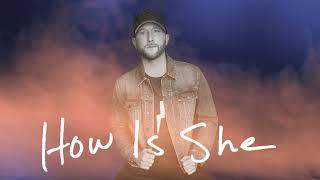 Cole Swindell - How Is She Audio