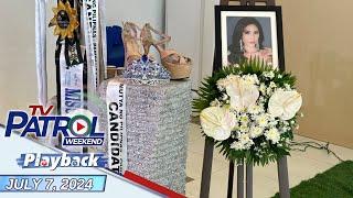 TV Patrol Weekend Playback  July 7 2024