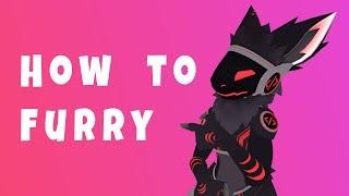 How to be a Furry