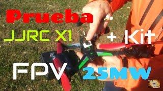 Prueba Jjrc X1 + kit fpv 25MW