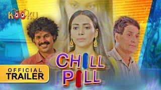 Chill Pill  #OfficialTrailer 4K #StreamingNOW  Download Link in #Comment