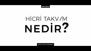 Hicri Takvim Nedir?