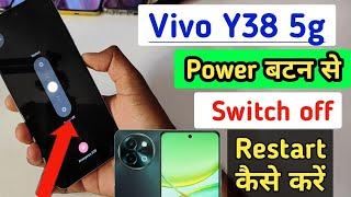Vivo y38 5g switch off kaise kareHow to Power offrestart Vivo y38 5gswitch off