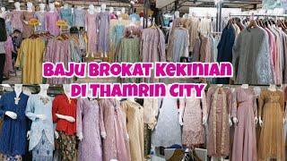 BAJU BROKAT KEKINIAN DI THAMRIN CITY