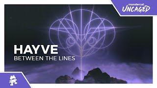 hayve - Between the Lines Monstercat Release