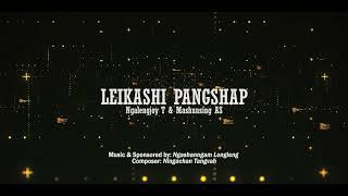LEIKASHI PANGSHAP  Ngalengjoy Tangvah & Mashunsing As Tangkhul Rock Song