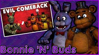 Freddy and Bonnie React to Freddy Fazbear and Friends Evil Comeback  Bonnie N Buds