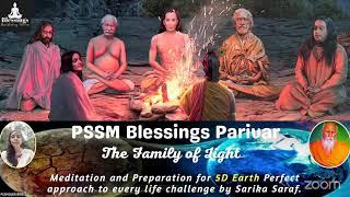 PSSM Blessings Daily Meditation session by Sarika Saraf 22042024