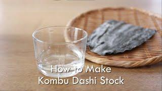 How to Make Kombu Dashi Stock  Easy Vegan Soup Stock Recipe