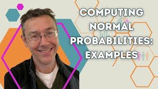 Computing normal probabilities examples